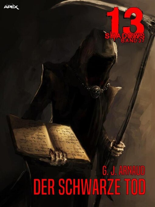 Title details for 13 SHADOWS, Band 37--DER SCHWARZE TOD by G. J. Arnaud - Available